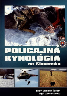 Policajná kynológia na Slovensku /