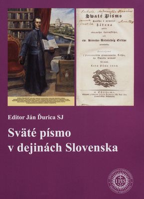 Sväté písmo v dejinách Slovenska /