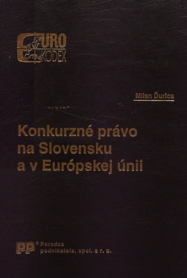 Konkurzné právo na Slovensku a v Európskej únii /