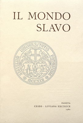 Il mondo slavo : saggi e contributi slavistici a cura del Centro Stidu Europa Orientale di Padova. Volume ottavo /
