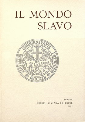 Il mondo slavo : saggi e contributi slavistici a cura del Centro Stidu Europa Orientale di Padova. Volume settimo /