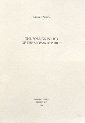 The foreign policy of the Slovak Republic /