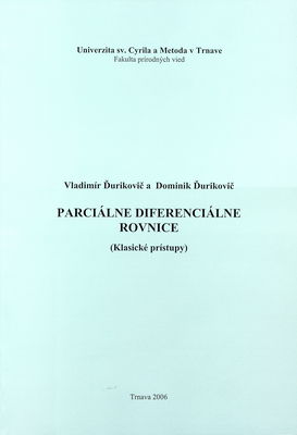 Parciálne diferenciálne rovnice : (klasické prístupy) /