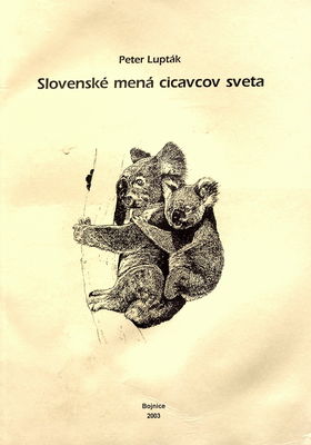 Slovenské mená cicavcov sveta /