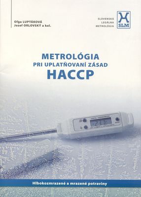 Metrológia pri uplatňovaní zásad HACCP : hlbokozmrazené a mrazené potraviny /