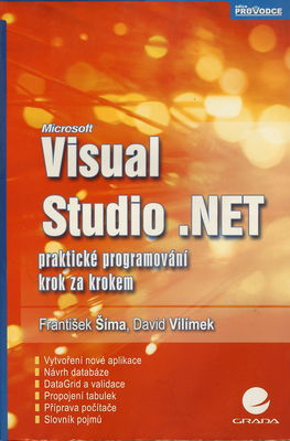 Microsoft Visual Studio .NET : praktické programování krok za krokem /