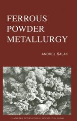 Ferrous powder metallurgy. /