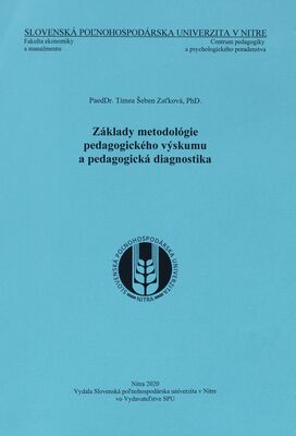 Základy metodológie pedagogického výskumu a pedagogická diagnostika /