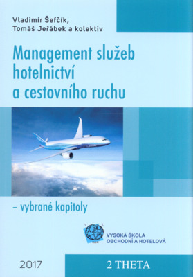 Management služeb hotelnictví a cestovního ruchu - vybrané kapitoly /