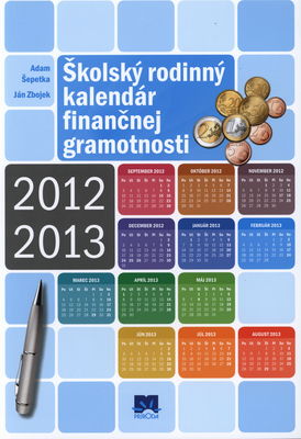 Školský rodinný kalendár finančnej gramotnosti 2012/2013 /