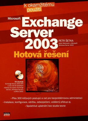Microsoft Exchange Server 2003 : hotová řešení /
