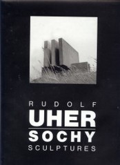 Rudolf Uher. Sochy. /