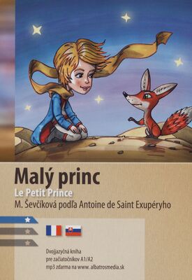 Malý princ = Le Petit Prince /