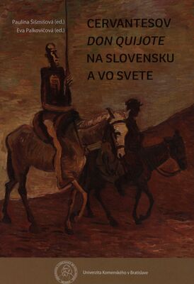 Cervantesov Don Quijote na Slovensku a vo svete /