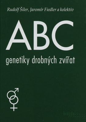 ABC genetiky drobných zvířat /