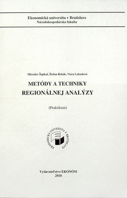 Metódy a techniky regionálnej analýzy : praktikum /