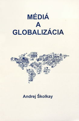 Médiá a globalizácia /