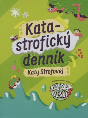 Katastrofický denník Katy Strofovej /