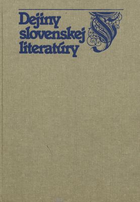 Dejiny slovenskej literatúry od stredoveku po súčasnosť /