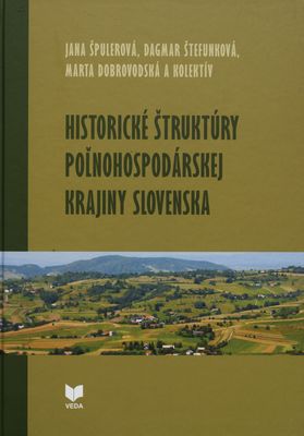Historické štruktúry poľnohospodárskej krajiny Slovenska /