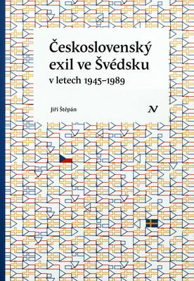 Československý exil ve Švédsku v letech 1945-1989 /