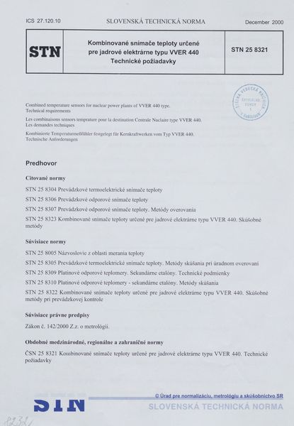 STN 25 8321: 2000, Kombinované snímače teploty určené pre jadrové elektrárne typu VVER 440. Technické požiadavky.