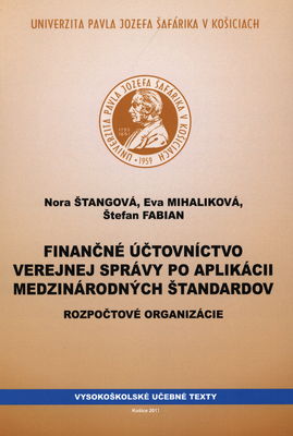 Finančné účtovníctvo verejnej správy po aplikácii medzinárodných štandardov : rozpočtové organizácie /
