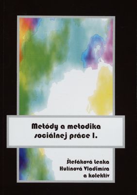 Metódy a metodika sociálnej práce. I., Formy a druhy sociálnej práce /