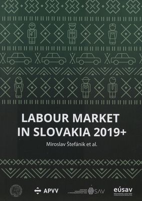 Labour market in Slovakia 2019+ /