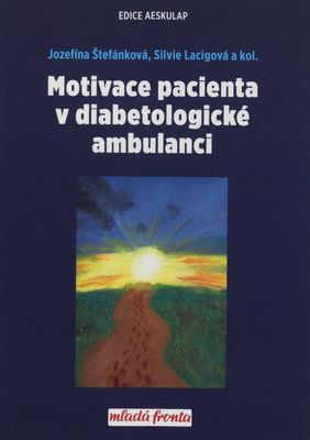 Motivace pacienta v diabetologické ambulanci /