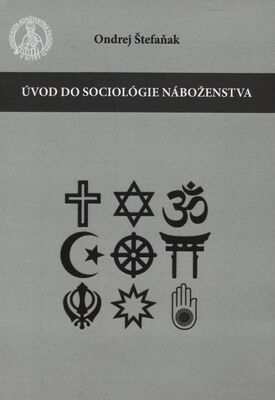 Úvod do sociológie náboženstva = Introduction to sociology of religion /