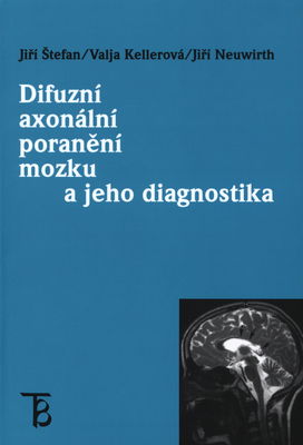 Difuzní axonální poranění mozku a jeho diagnostika /