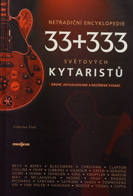 33 + 333 slavných kytaristů : netradiční encyklopedie /