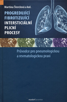 Progredující fibrotizující intersticiální plicní procesy /