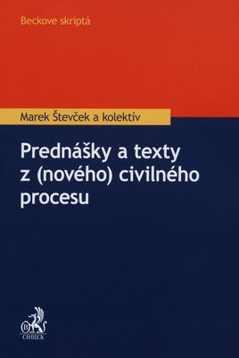Prednášky a texty z (nového) civilného procesu /