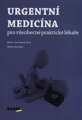 Urgentní medicína pro všeobecné praktické lékaře /