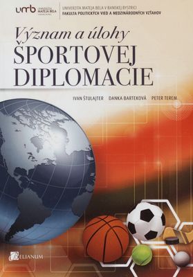 Význam a úlohy športovej diplomacie /