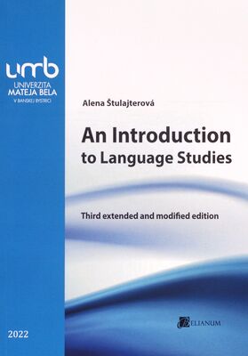 An introduction to language studies = Úvod do štúdia jazykov /