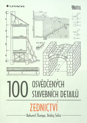 100 osvědčených stavebních detailů : zednictví /
