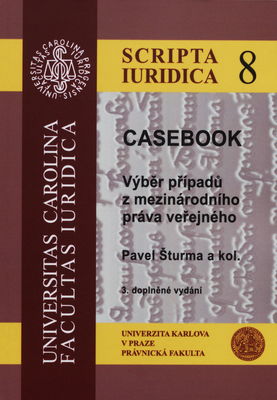Casebook : výběr případů z mezinárodního práva veřejného /
