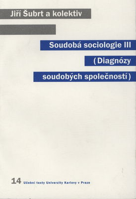 Soudobá sociologie. III, (Diagnózy soudobých společností) /