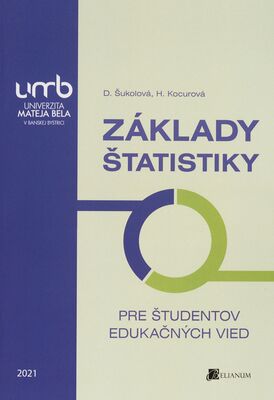 Základy štatistiky pre študentov edukačných vied /