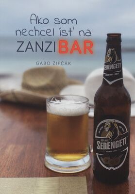 Ako som nechcel ísť na Zanzibar /