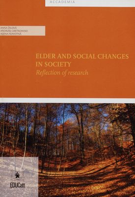 Elder and social changes in society : reflection of research /