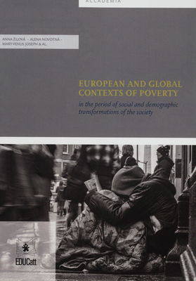 European and global contexts of poverty : in the period of social and demographic transformations of the society /