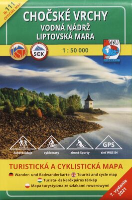 Chočské vrchy : Vodná nádrž Liptovská Mara : turistická a cyklistická mapa /