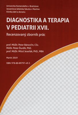 Diagnostika a terapia v pediatrii XVII : recenzovaný zborník prác /