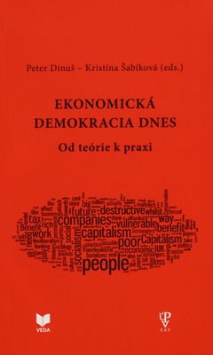 Ekonomická demokracia dnes : od teórie k praxi /