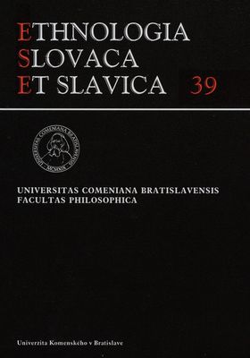 Ethnologia Slovaca et Slavica. Tomus 39/2018