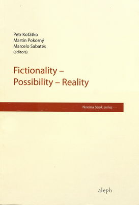 Fictionality - possibility - reality /